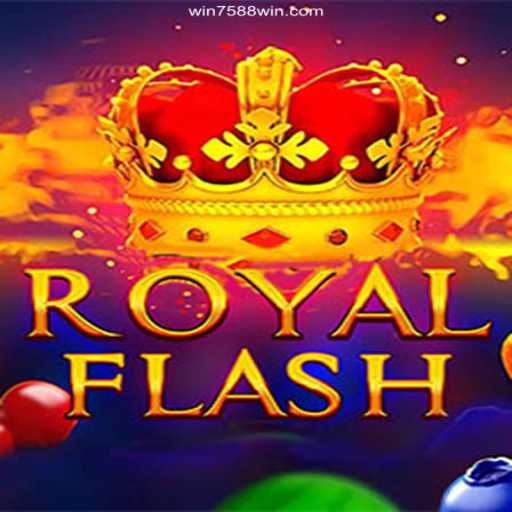 Discover the Excitement of RoyalFlash at 7588win.com