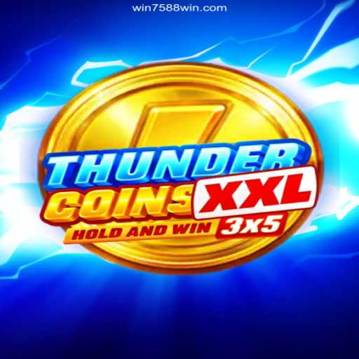 Discover the Thrills of ThunderCoinsXxl at 7588win.com Oficial – Brazil's Premier Online Casino