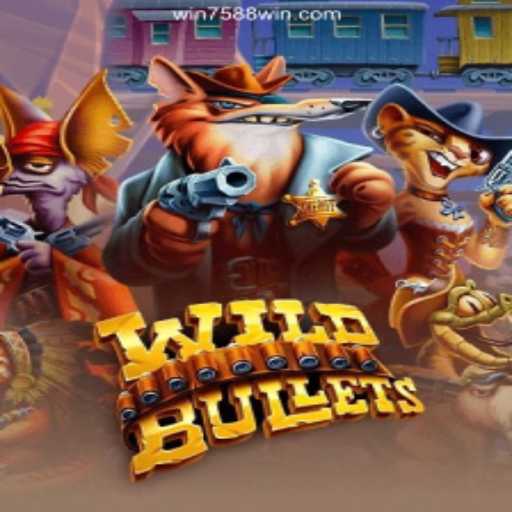 Exploring the Thrilling World of WildBullets and the Popularity of 7588win.com in Brazil
